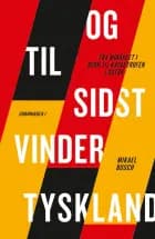 Og til sidst vinder Tyskland af Mikael Busch