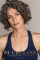 På udebane af Anne Dorthe Tanderup og Pia Møller Søe