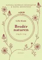 Brodér naturen af Natasja Hjerrild Rosenquist og Ragna Mouritzen
