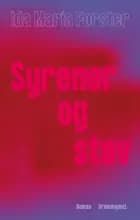 Syrener og støv af Ida Maria Forster