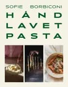 Håndlavet pasta af Sofie Borbiconi