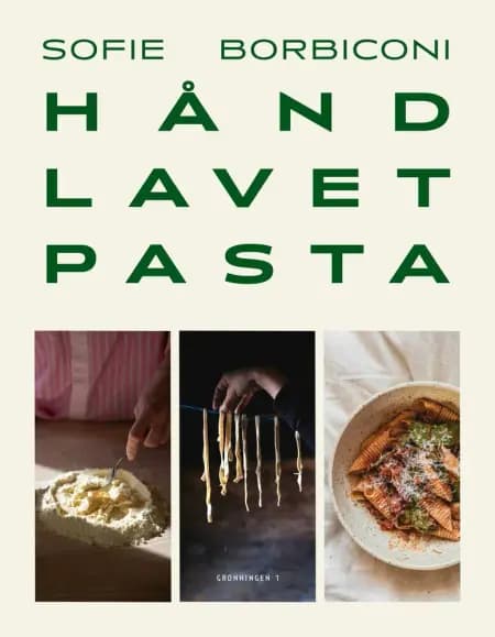 Håndlavet pasta af Sofie Borbiconi