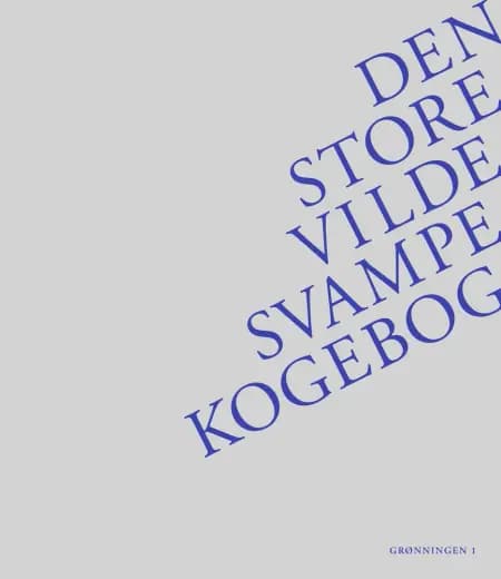 Den store vilde svampekogebog af Thomas Laursen