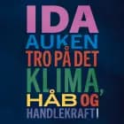 Tro på det af Ida Auken