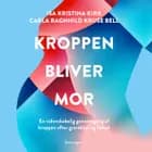 Kroppen bliver mor af Isa Kristina Kirk og Carla Ragnhild Kruse