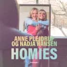 Homies af Nadja Hansen