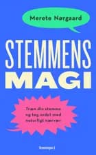 Stemmens magi af Merete Nørgaard
