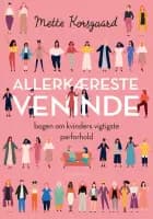 Allerkæreste veninde af Mette Korsgaard
