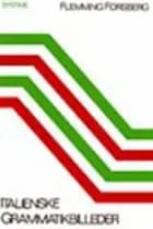 Italienske grammatikbilleder af Flemming Forsberg