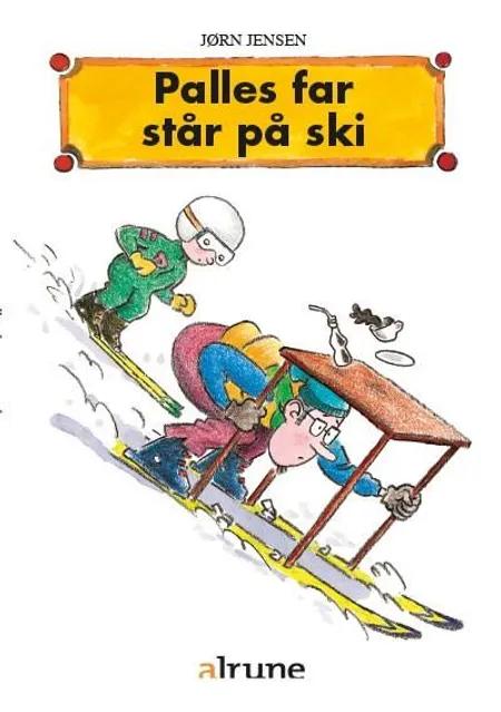Palles far står på ski af Jørn Jensen