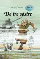 De Tre Søstre af Josefine Ottesen