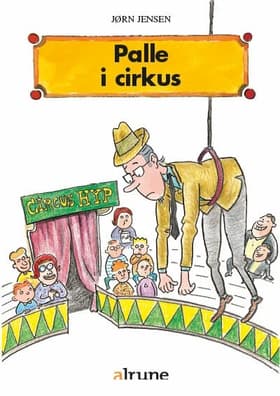 Palle i cirkus af Jørn Jensen