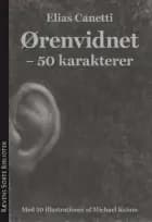 Ørenvidnet af Elias Canetti