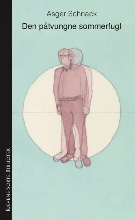 Den påtvungne sommerfugl af Asger Schnack
