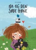 Ida og den søde høne af Kirsten Ahlburg