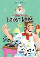 Kokken Konrad baker kake af Kirsten Ahlburg
