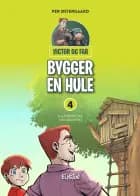Victor og far bygger en hule af Per Østergaard
