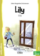 Lily af Ellen-Margrethe Christensen