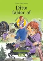 Ditte falder af af Christina Holgård Sørensen
