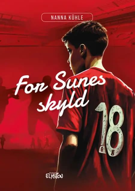 For Sunes skyld af Nanna Kühle