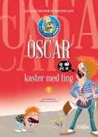 Oscar kaster med ting