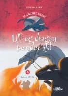 Ulf og dragen tænder ild af Lone Halkjær