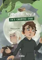 Gammel magi - det grønne dyr af Lone Halkjær