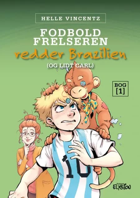 Fodbold-frelseren redder Brasilien (og lidt Carl) af Helle Vincentz