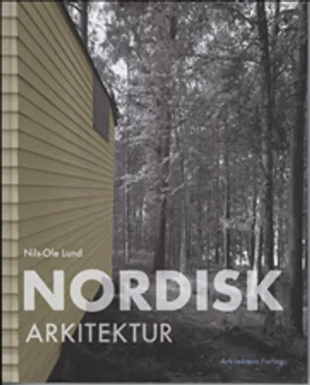 Nordisk arkitektur af Nils-Ole Lund