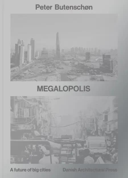 Megalopolis af Peter Butenschøn