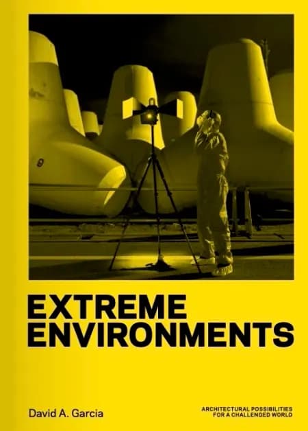 Extreme Environments af David A. Garcia