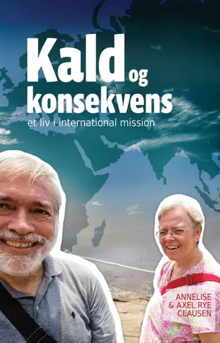 Kald og konsekvens af Annelise Clausen