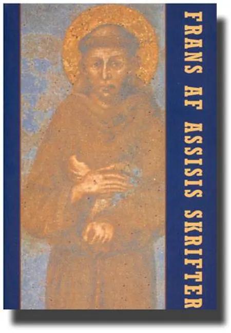 Frans af Assisis skrifter af Frans af Assisi