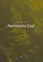 Fantasiens Gud af Lars Sandbeck