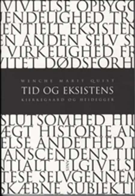 Tid og eksistens af Wenche Marit Quist