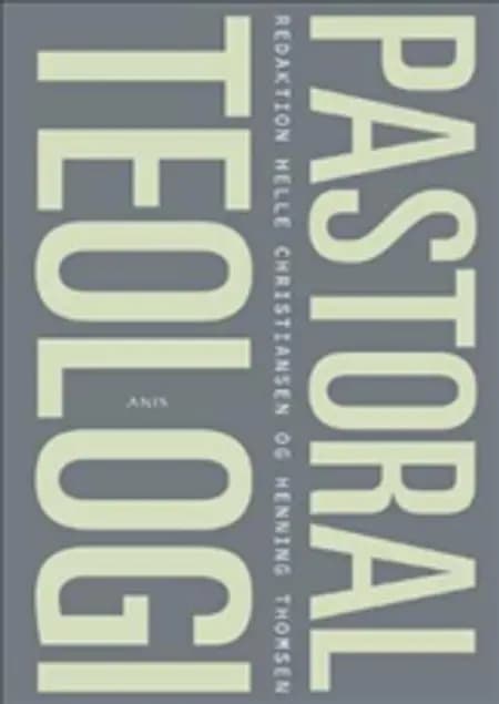 Pastoralteologi af Helle Christiansen