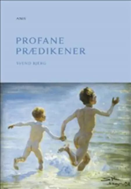 Profane prædikener af Svend Bjerg