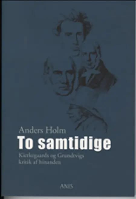 To samtidige af Anders Holm