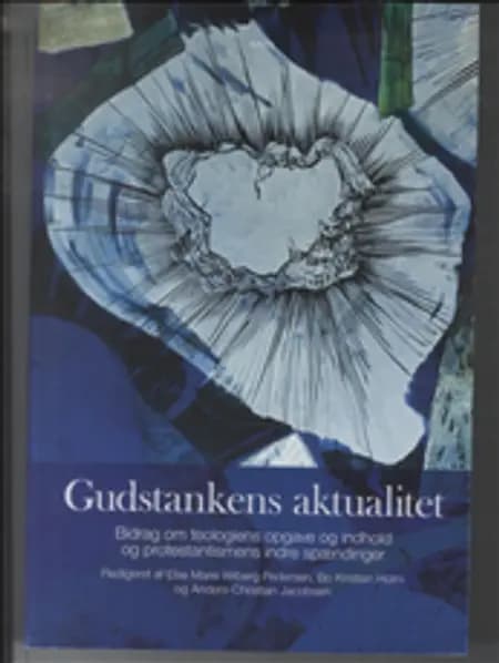 Gudstankens aktualitet af Else Marie Wiberg Pedersen