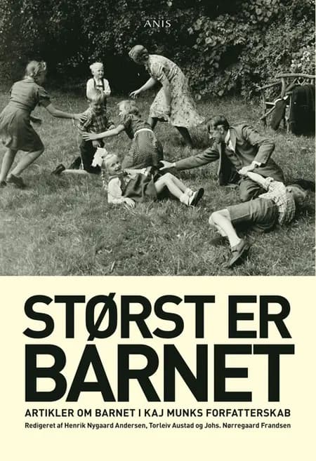 Størst er barnet af Henrik Nygaard Andersen