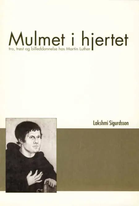 Mulmet i hjertet af Lakshmi Sigurdsson