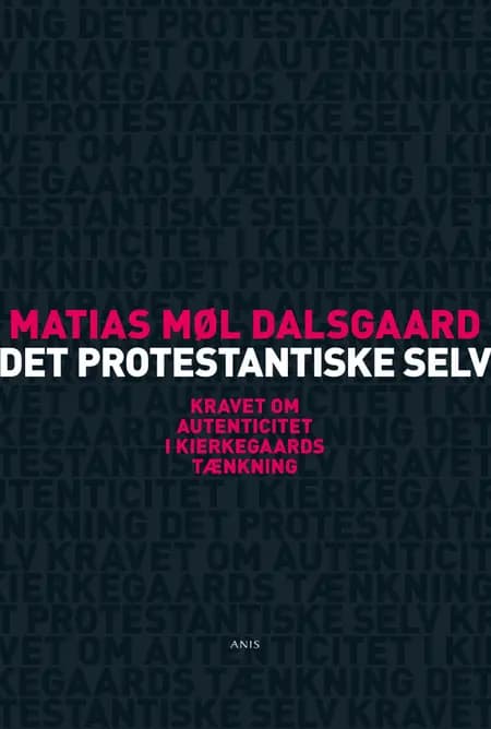 Det protestantiske selv af Matias Møl Dalsgaard