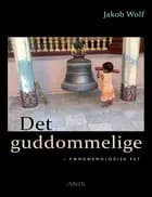 Det guddommelige af Jakob Wolf