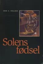 Solens fødsel af Erik A. Nielsen