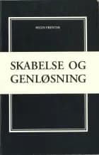 Skabelse og genløsning af Regin Prenter