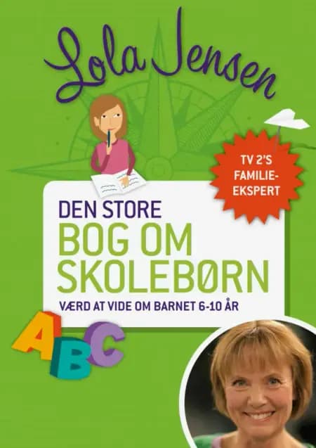 Den store bog om skolebørn af Lola Jensen