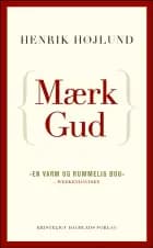 Mærk Gud af Henrik Højlund