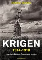 Krigen 1914-1918 af Dorna Sheikhi