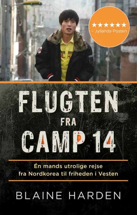 Flugten fra Camp 14 af Blaine Harden