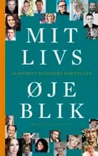 Mit livs øjeblik af Lars Henriksen og Daniel Øhrstrøm